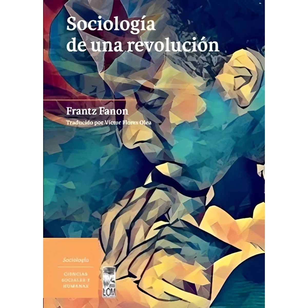 TOP10BOOKS - LIBRO Sociologia De Una Revolucion - Sociologia De Una Revolucion