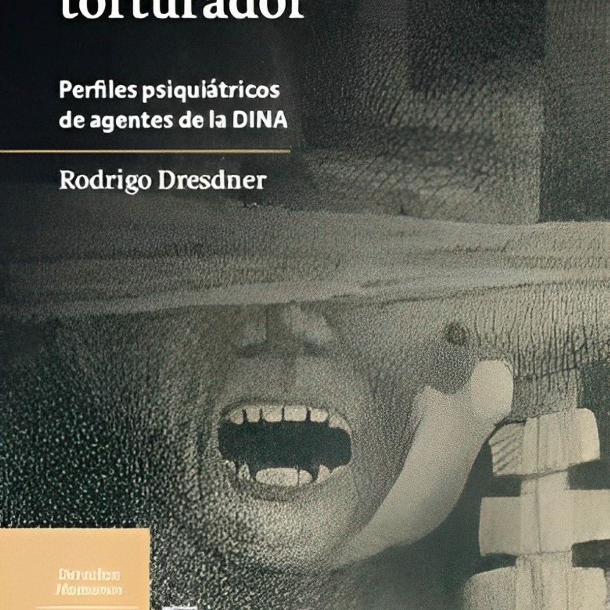TOP10BOOKS - LIBRO La Tortura Y El Torturador - La Tortura Y El Torturador