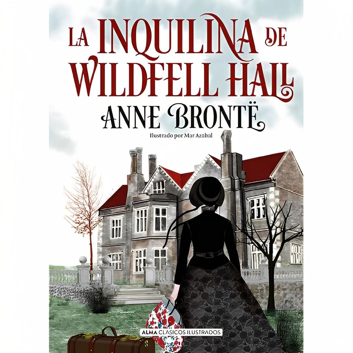 TOP10BOOKS - LIBRO La Inquilina De Wildfell Hall - ANNE BRONTÉ