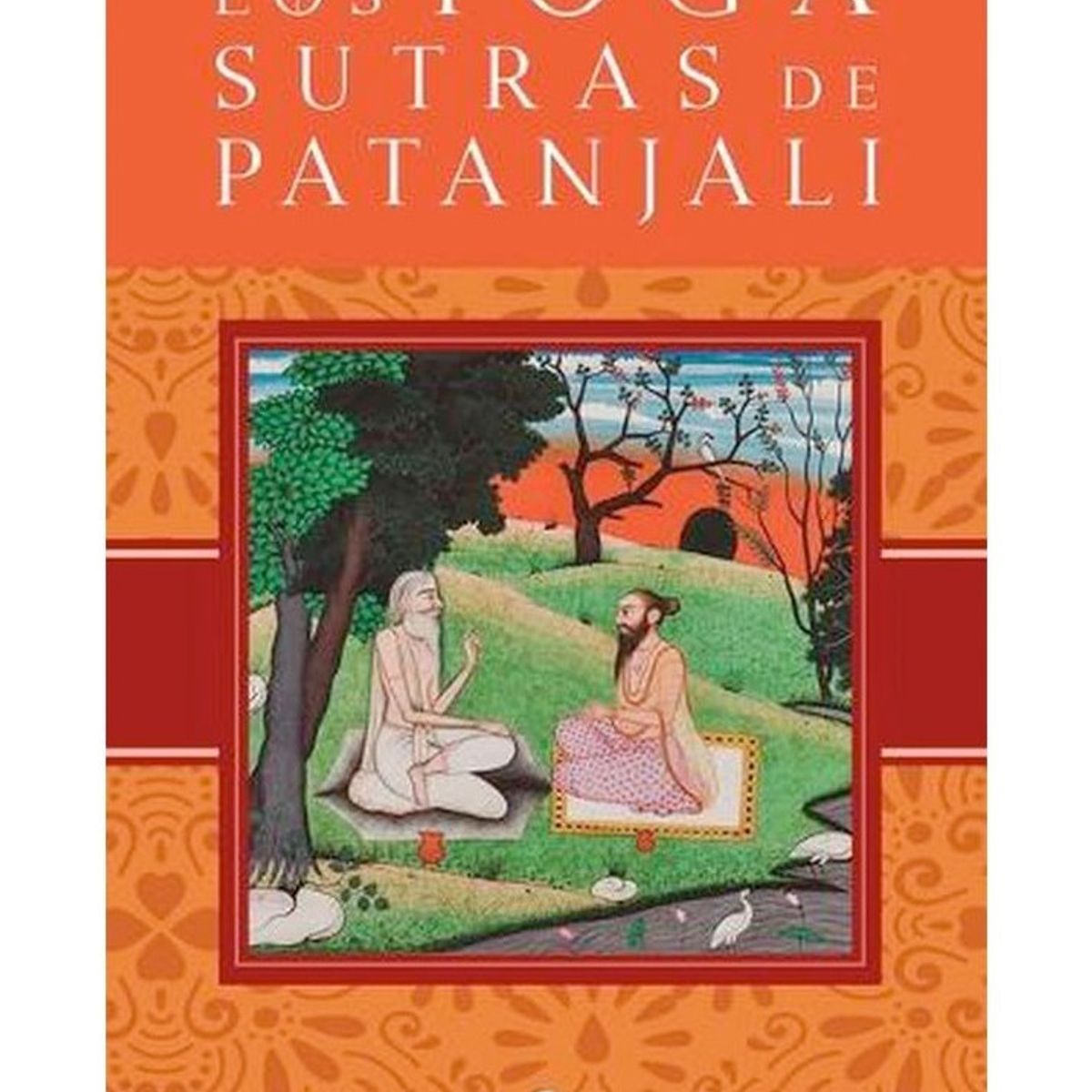 SIRIO EDITORIAL - Los Yoga Sutras De Patanjali