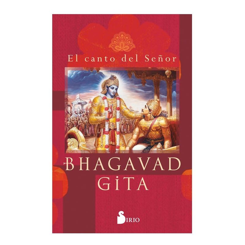 SIRIO EDITORIAL - Bhagavad Gita. El Canto Del Señor