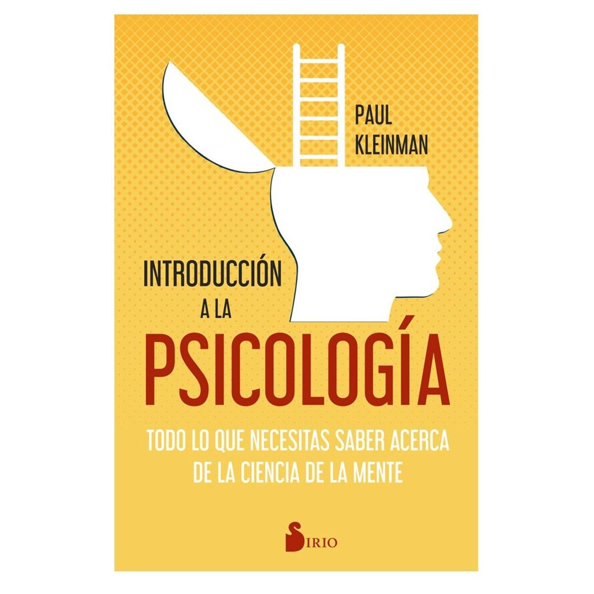 SIRIO EDITORIAL - Introducción A La Psicología