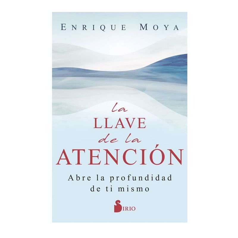 SIRIO EDITORIAL - Libro La Llave De La Atencion