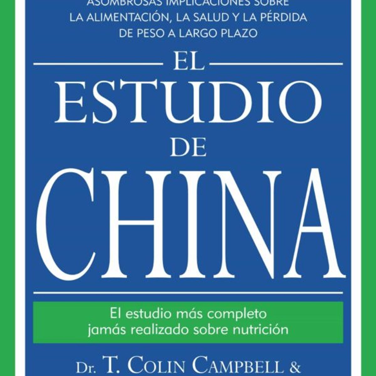 SIRIO EDITORIAL - El Estudio De China (Ed. Revisada)