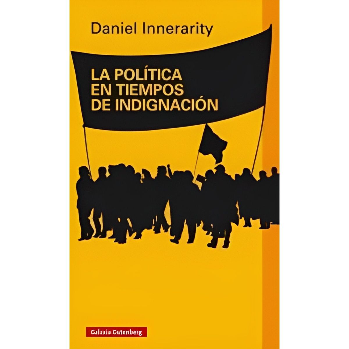 TOP10BOOKS - LIBRO La Politica En Tiempos De Indignacion