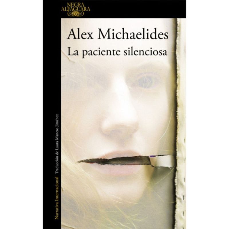 ALFAGUARA - La Paciente Silenciosa