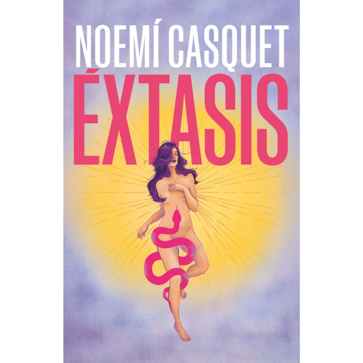 EDICIONES B - Extasis - Autor(a):  Noemi Casquet