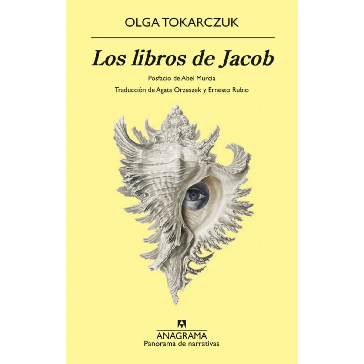 ANAGRAMA - Los Libros De Jacob - Autor(a):  Olga Tokarczuk