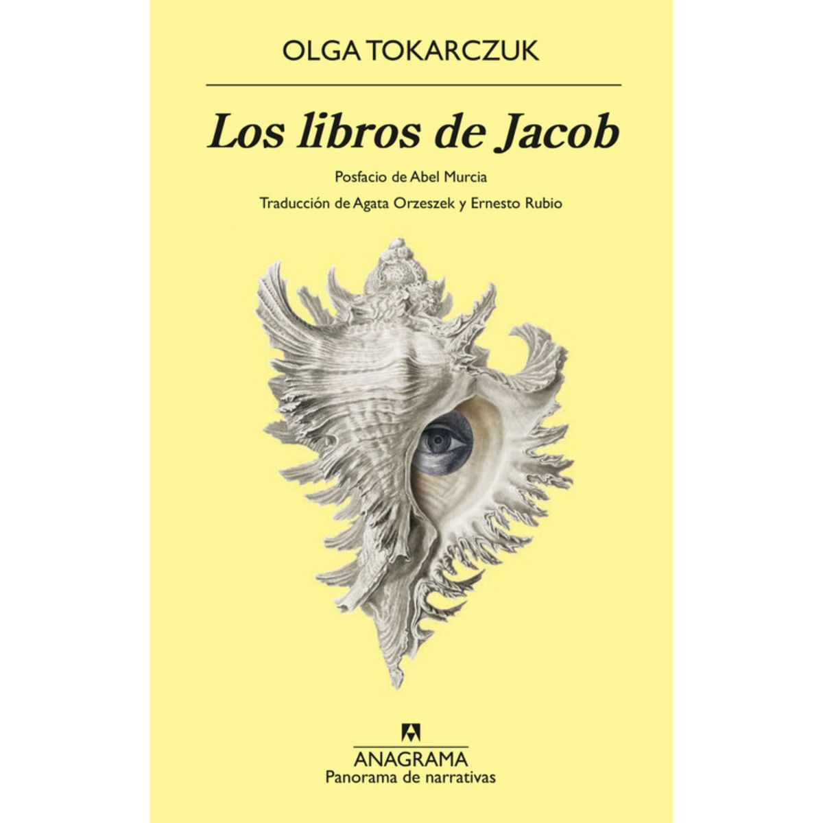 ANAGRAMA - Los Libros De Jacob - Autor(a):  Olga Tokarczuk