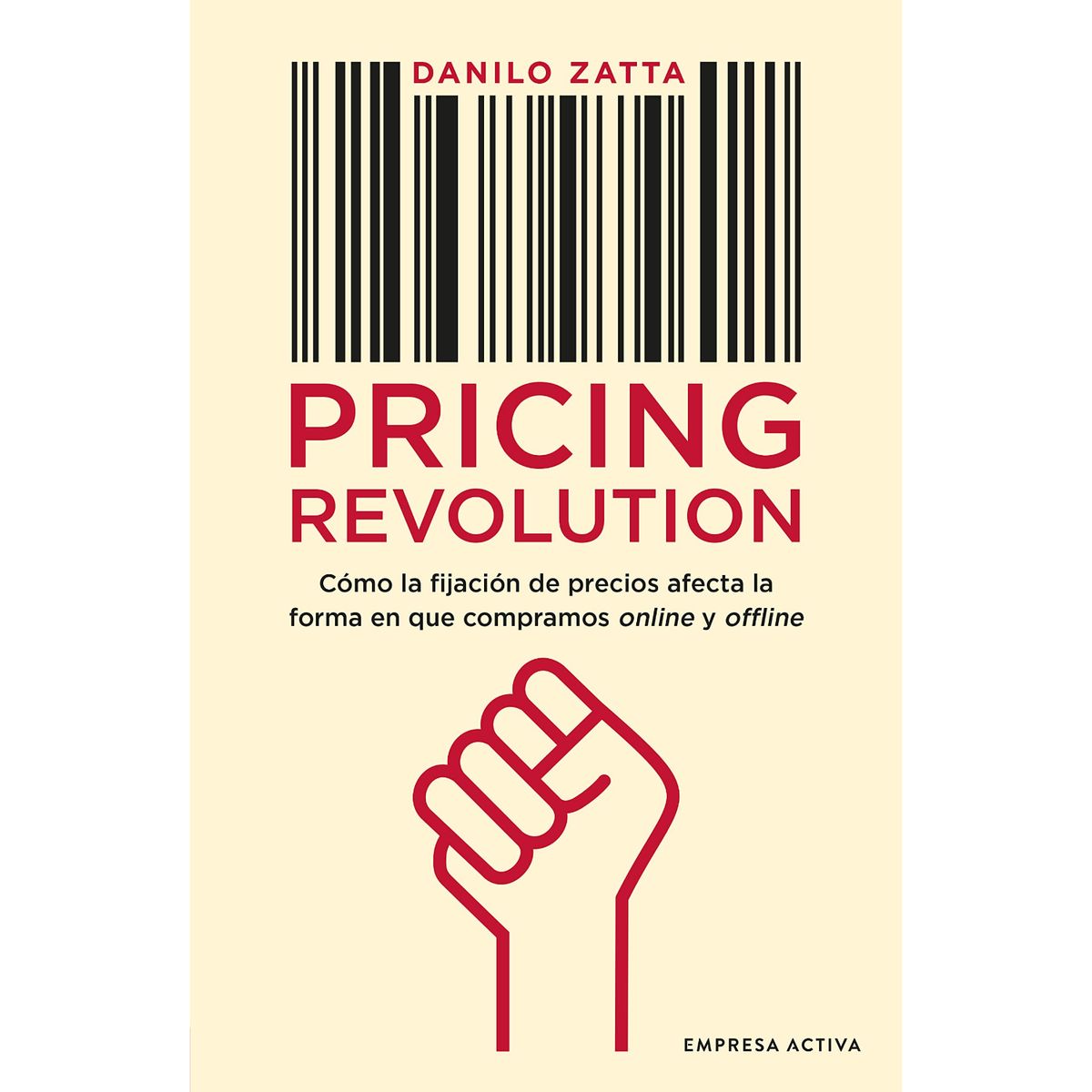 EMPRESA ACTIVA - Pricing Revolution - Autor(a):  Danilo Zatta