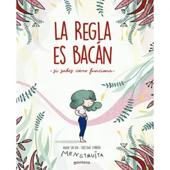 MONTENA - La Regla Es Bacan - Autor(a): Cristina Torrón