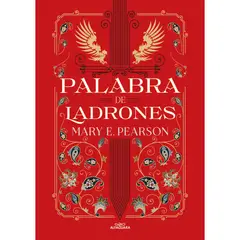 ALFAGUARA - Palabra De Ladrones - Autor(a): Mary Pearson