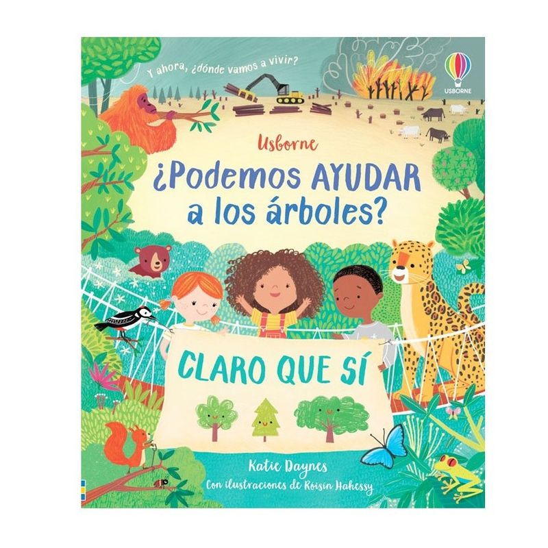 USBORNE - Podemos Ayudar A Los Arboles?