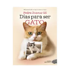 DUOMO - DIAS PARA SER GATO ZUAZUA GIL PEDRO