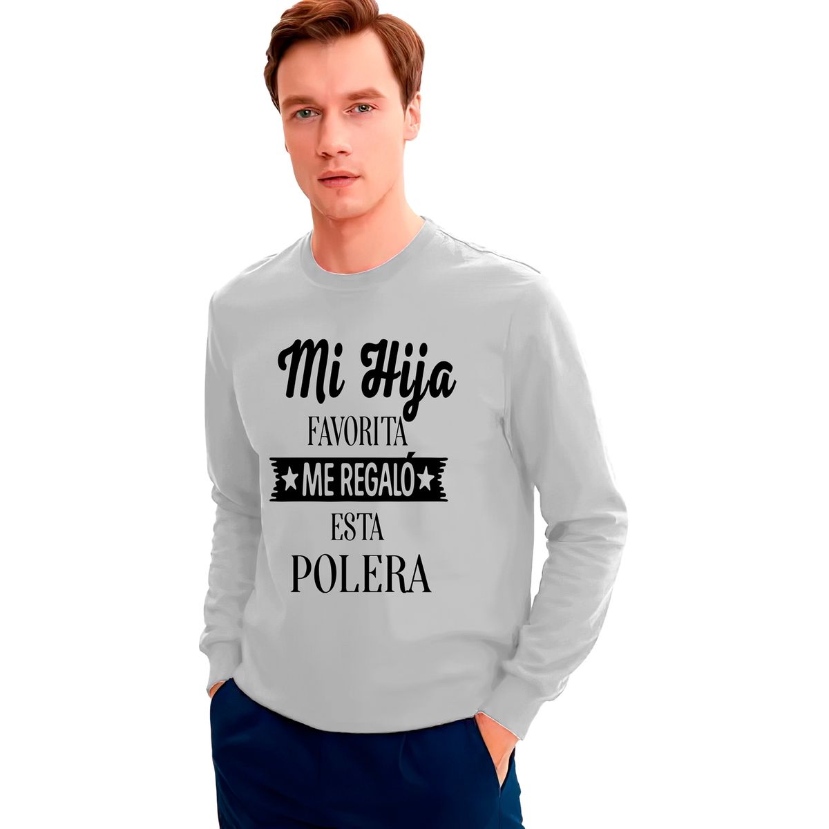 CHATICAS - Polera Hombre Manga Larga Dia Del Padre Mi Hija Favorita
