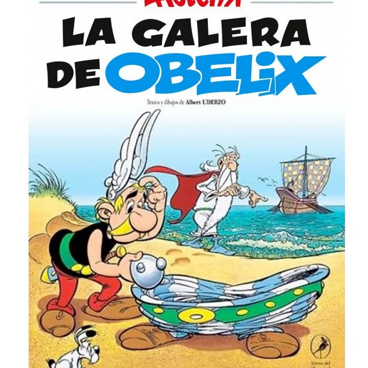 EDITORIAL CONTRAPUNTO - Asterix 30 - La Galera De Obelix