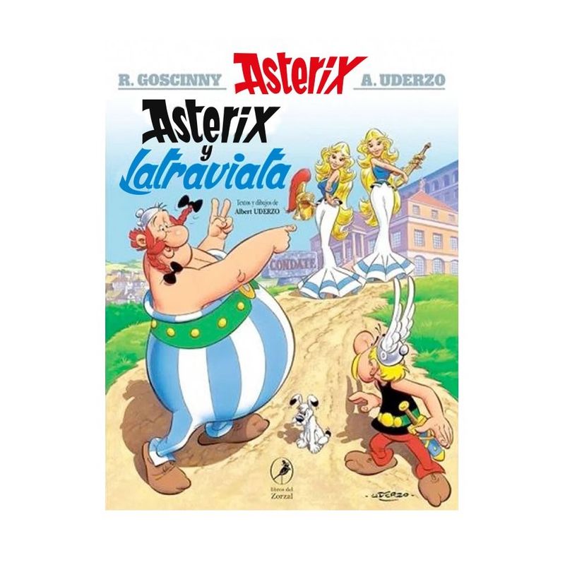 EDITORIAL CONTRAPUNTO - Libro Asterix 31 - Asterix Y La Traviata