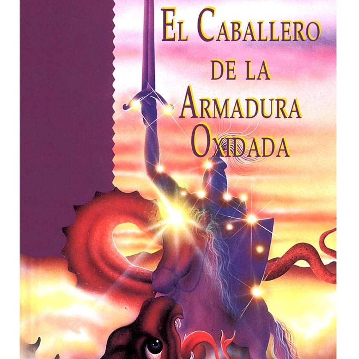 EDICIONES OBELISCO - Caballero Armadura Oxidada -Cartoné-