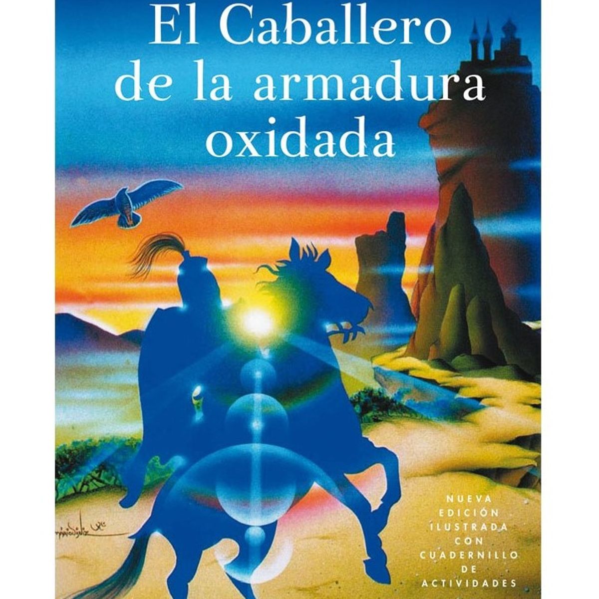 EDICIONES OBELISCO - Caballero Armadura Oxidada -N.E. Ilustrada