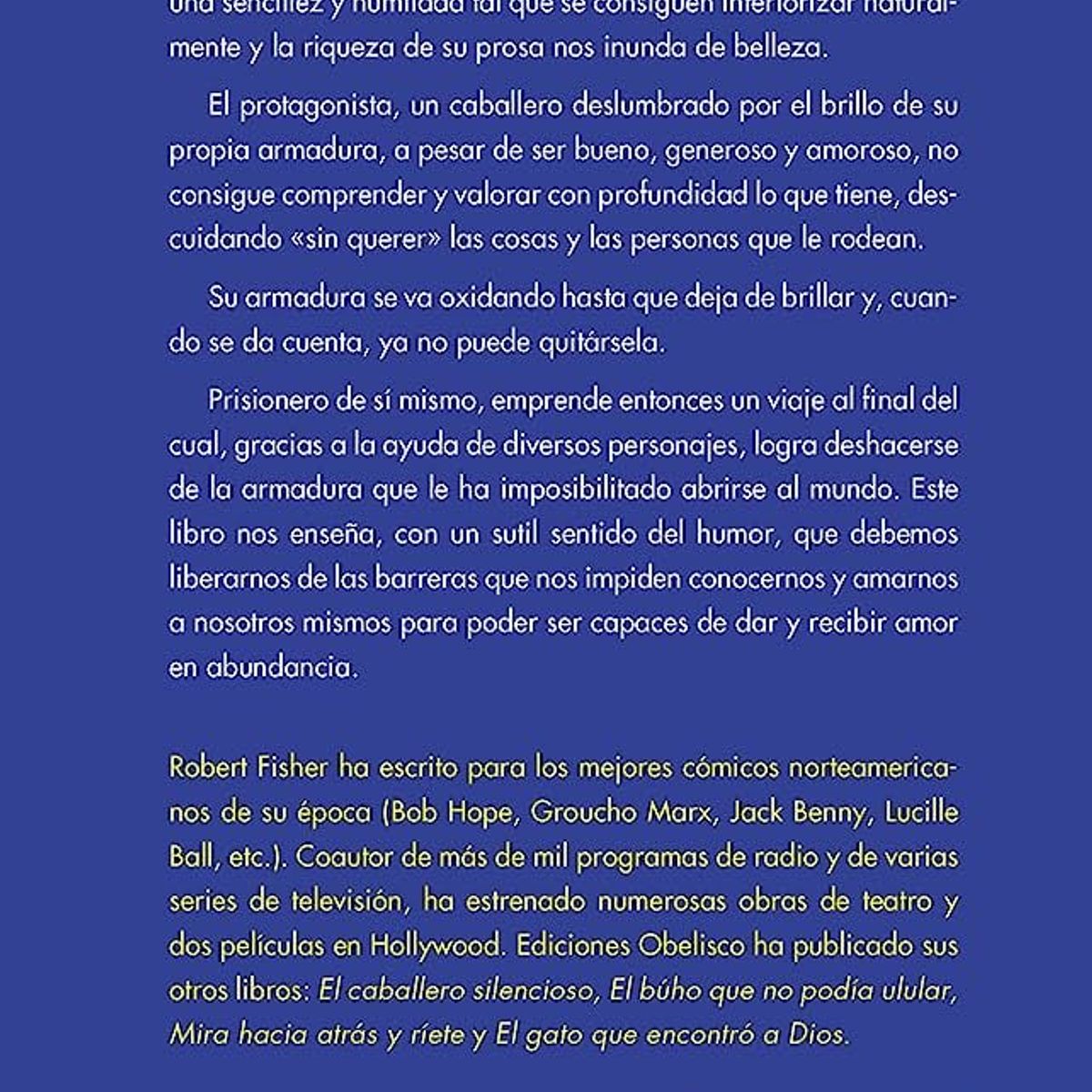 EDICIONES OBELISCO - Caballero Armadura Oxidada -N.E. Ilustrada