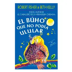 EDICIONES OBELISCO - El Búho Que No Podía Ulular
