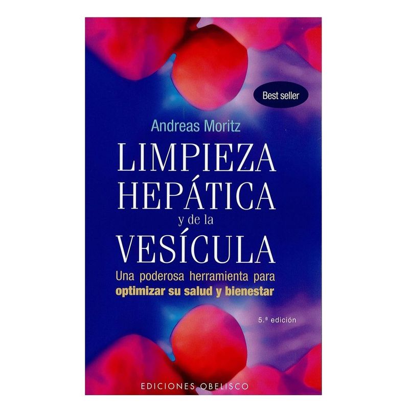 EDICIONES OBELISCO - Libro Limpieza Hepatica Y De La Vesicula (B)