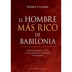 EDICIONES OBELISCO - Libro Hombre Más Rico De Babilonia, El (Cartoné)