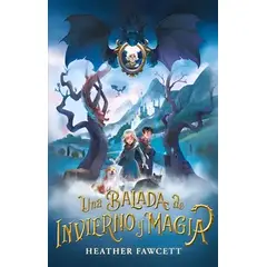 TOP10BOOKS - LIBRO Una Balada De Invierno Y Magia - Una Balada De Invierno Y Magia