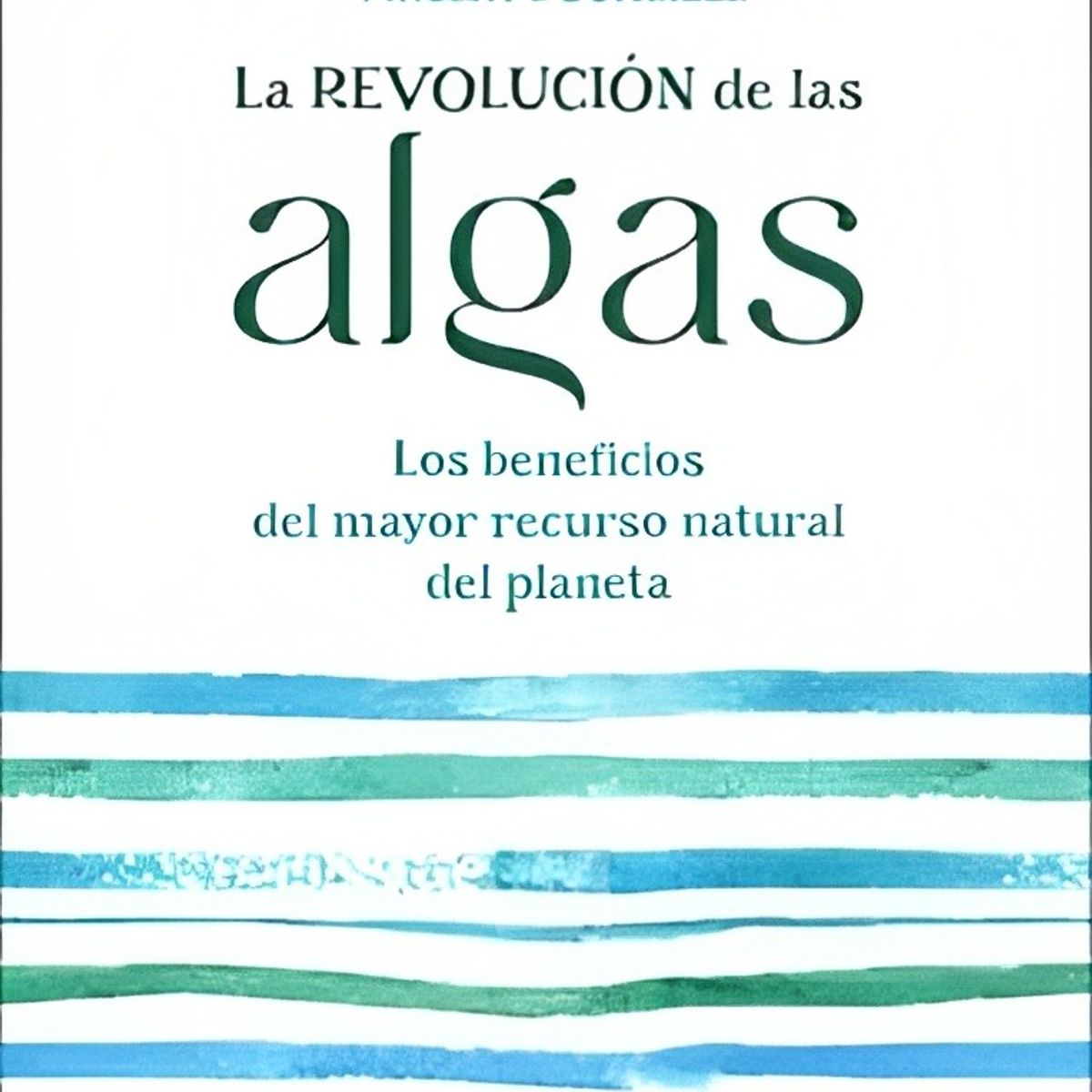 TOP10BOOKS - LIBRO La Revolución De Las Algas - La Revolución De Las Algas