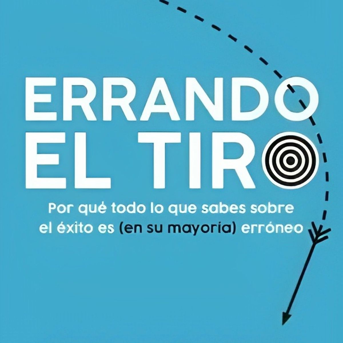 TOP10BOOKS - LIBRO Errando El Tiro - Errando El Tiro