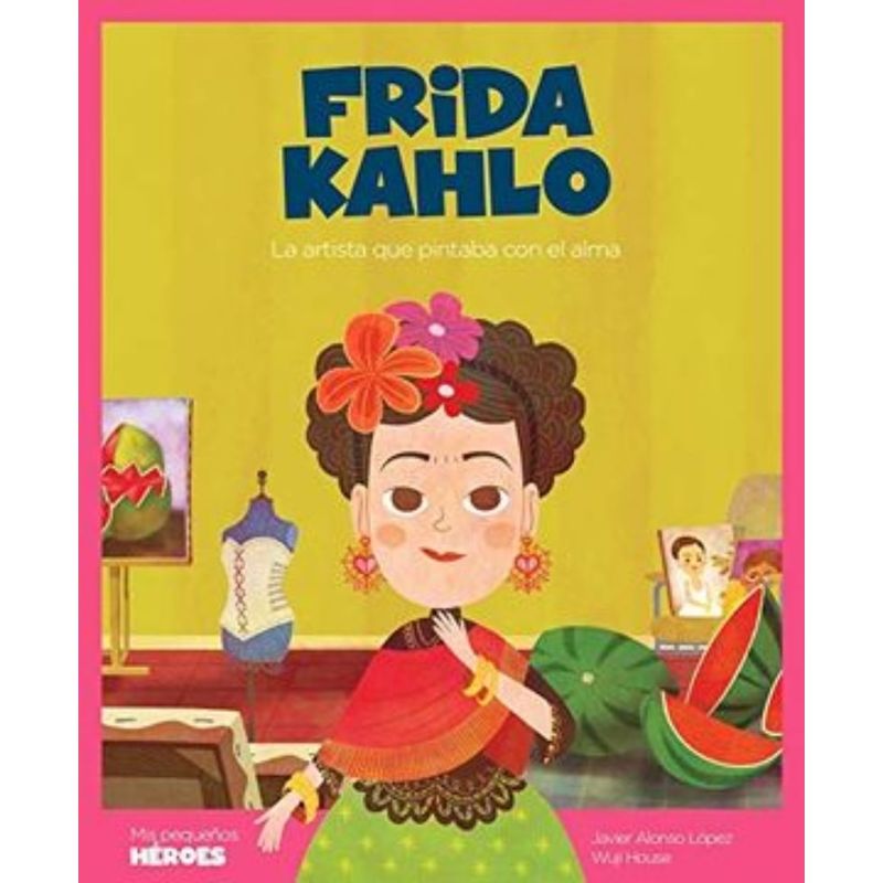 TOP10BOOKS - LIBRO FRIDA KAHLO / J.A.LOPEZ / SHACKLETON BOOKS