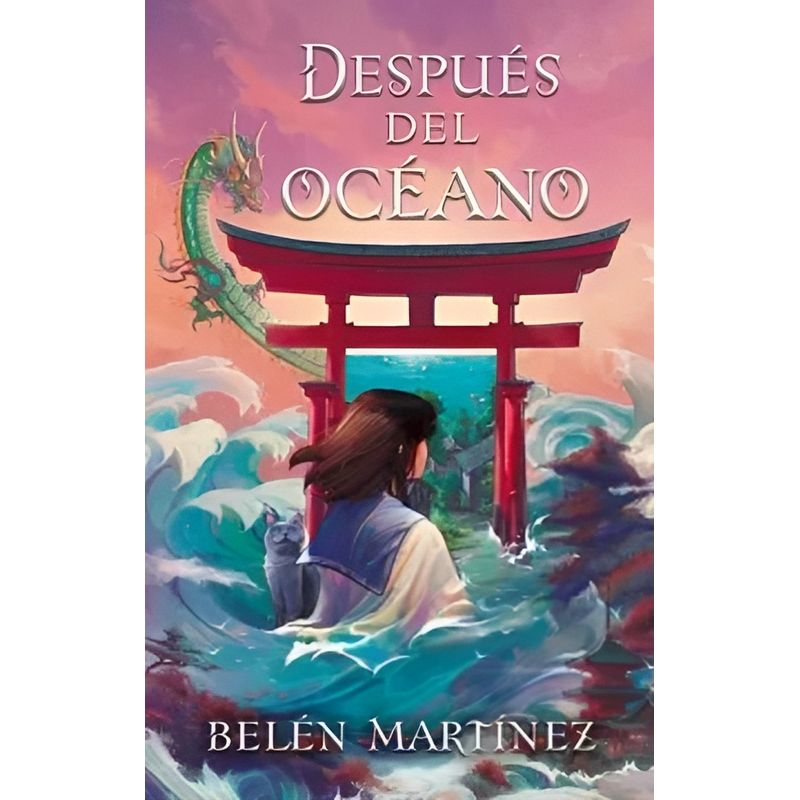 TOP10BOOKS - LIBRO DESPUÉS DEL OCÉANO / BELÉN MARTÍNEZ / PUCK