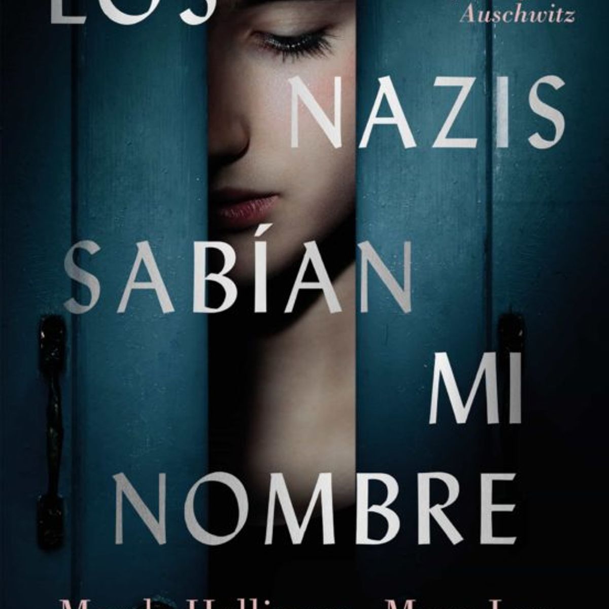 TOP10BOOKS - LIBRO Los Nazis Sabían Mi Nombre - Los Nazis Sabían Mi Nombre