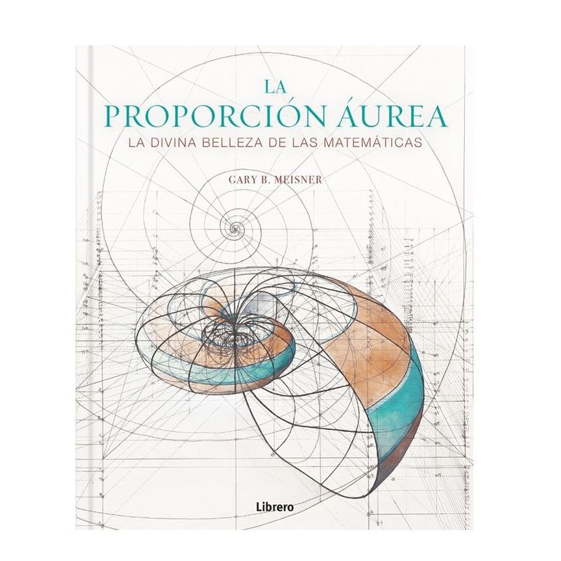 EDITORIAL CONTRAPUNTO - Libro La Proporcion Aurea
