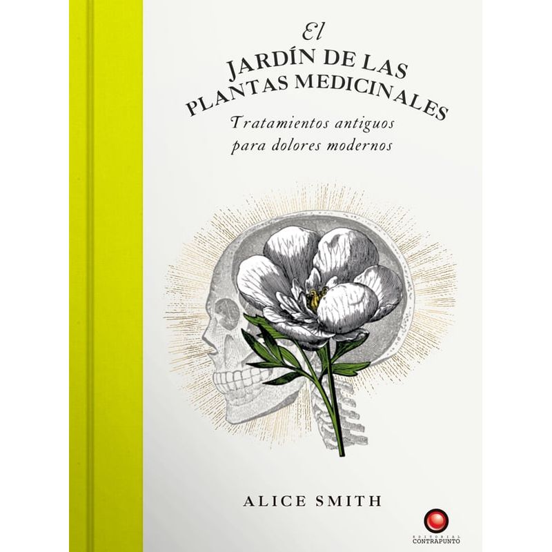 EDITORIAL CONTRAPUNTO - Libro El Jardin De Las Plantas Medicinales