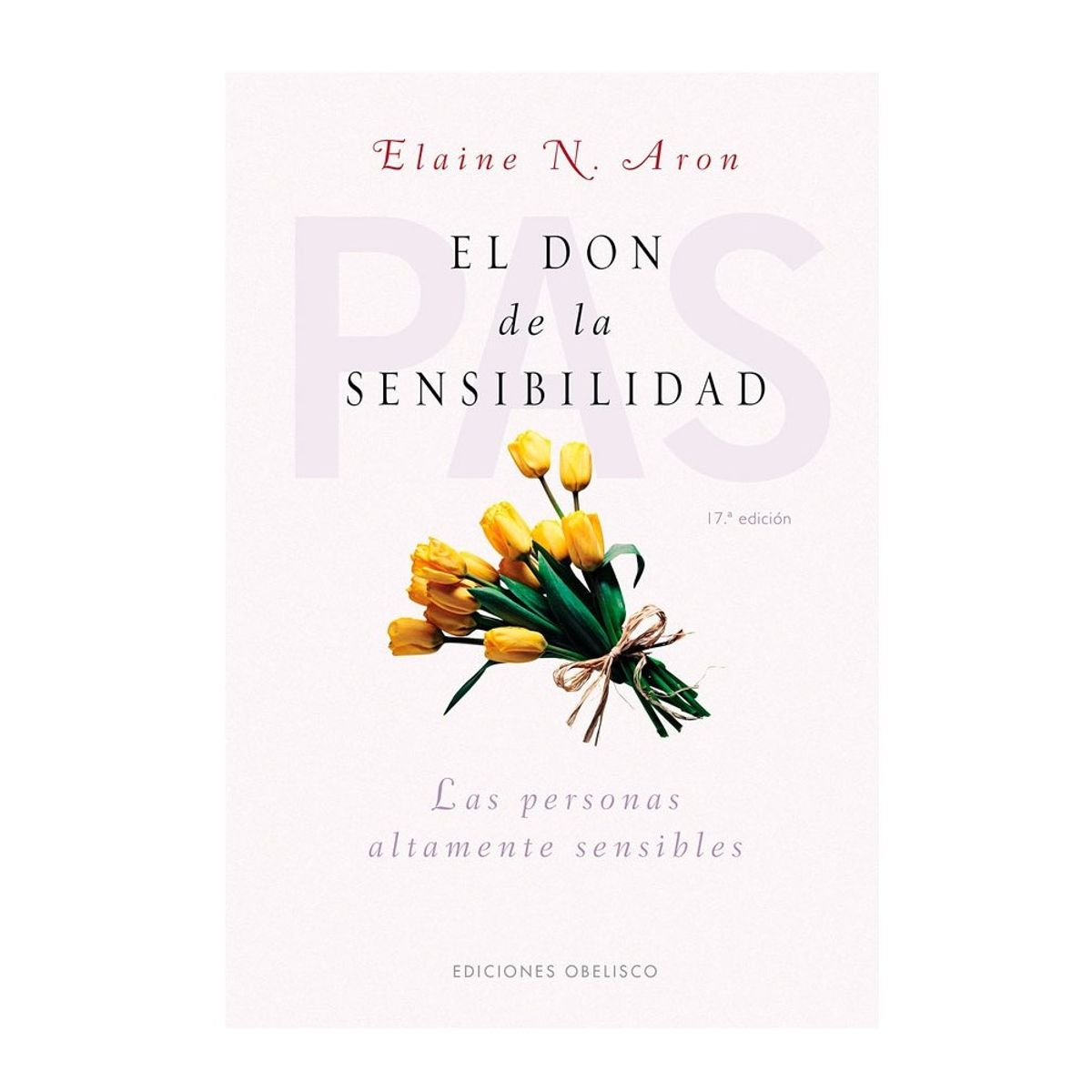 EDICIONES OBELISCO - El Don De La Sensibilidad