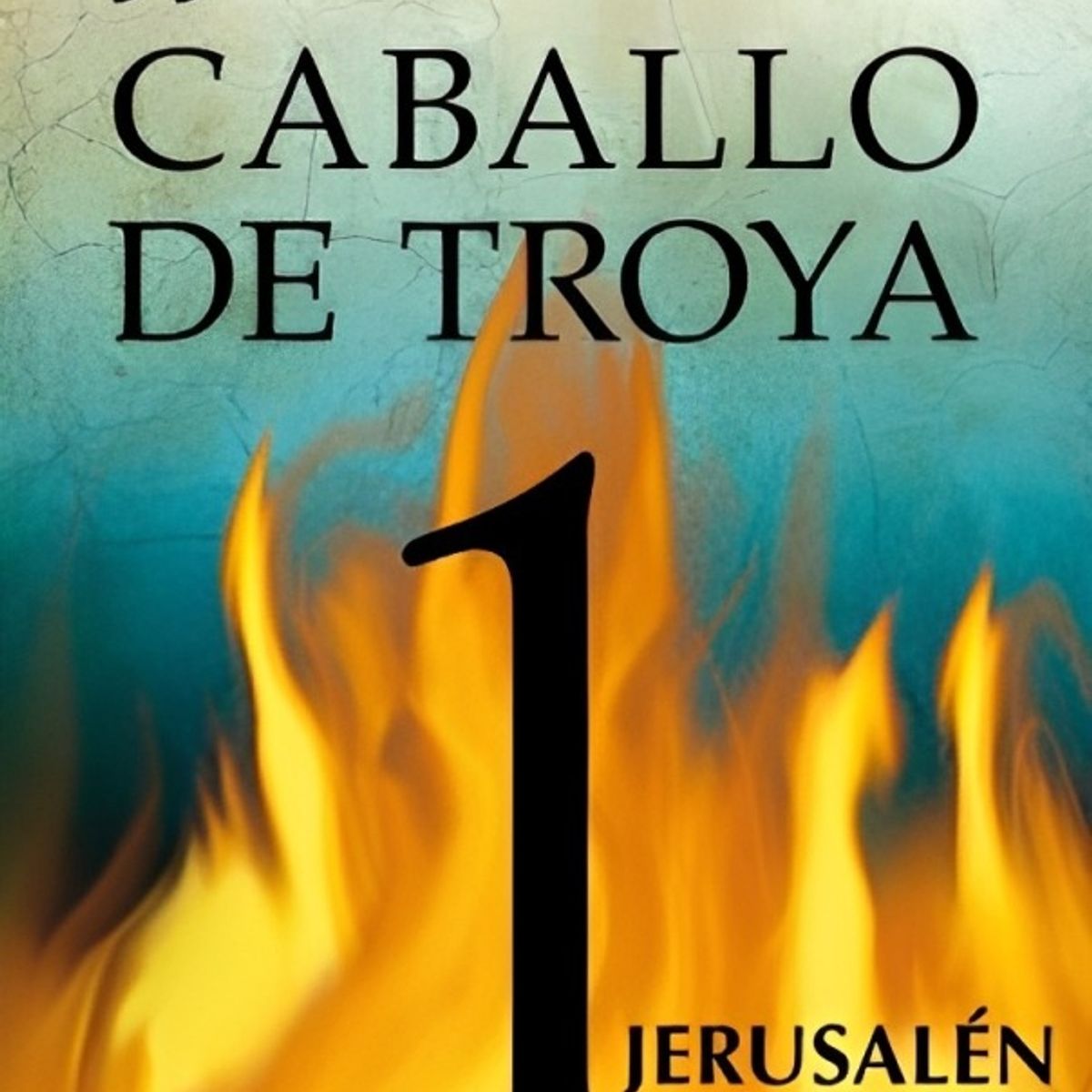 TOP10BOOKS - LIBRO Caballo De Troya 1 Jerusalén - Caballo De Troya 1 Jerusalén