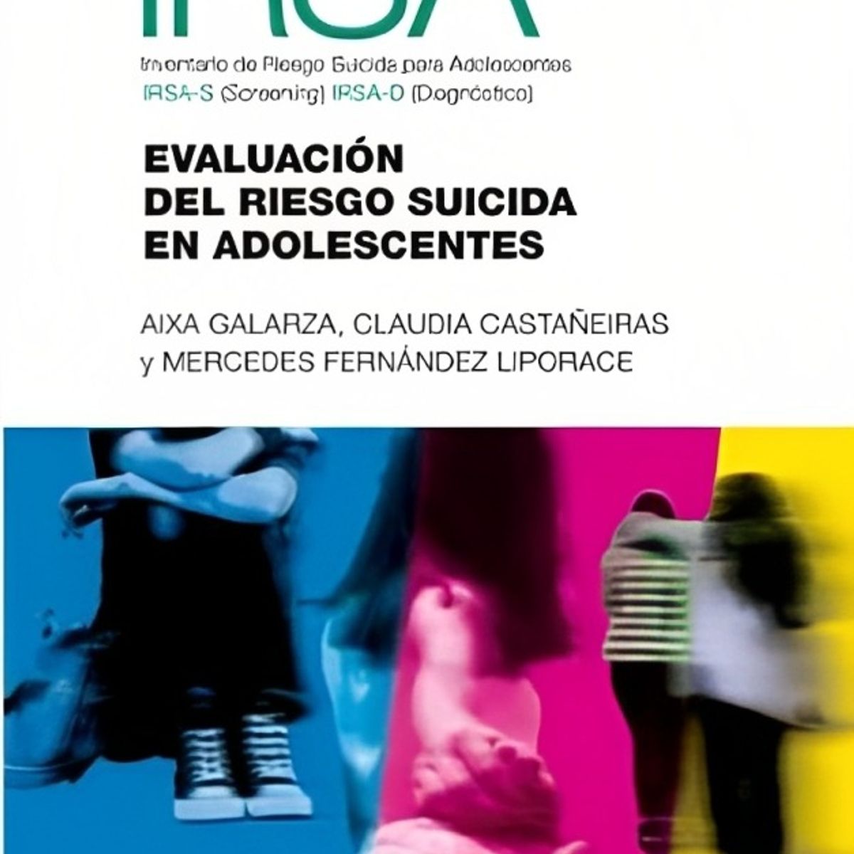 TOP10BOOKS - LIBRO Irsa Evaluación Del Riesgo s u i c i d a En Adolescentes