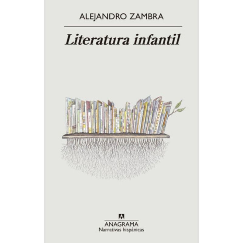 ANAGRAMA - Libro Literatura Infantil - Alejandro Zambra