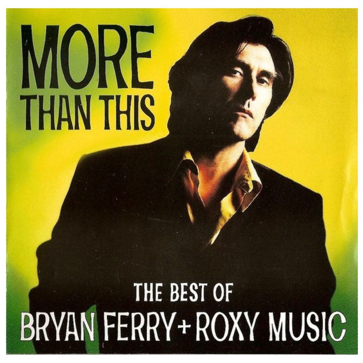 HITWAY MUSIC - BRYAN FERRY & ROXY MUSIC - MORE THAN THIS: BEST OF - CD HITWAY MUSIC
