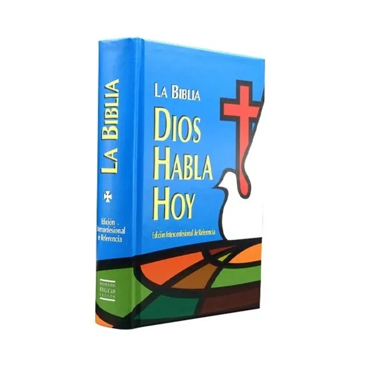 SOCIEDAD BIBLICA CHILENA - Biblia Dios Habla Hoy Con Deuterocanónicos Tapa Dura