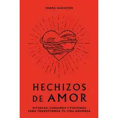 TOP10BOOKS - LIBRO HECHIZOS DE AMOR / SEMRA HAKSEVER / CINCO TINTAS