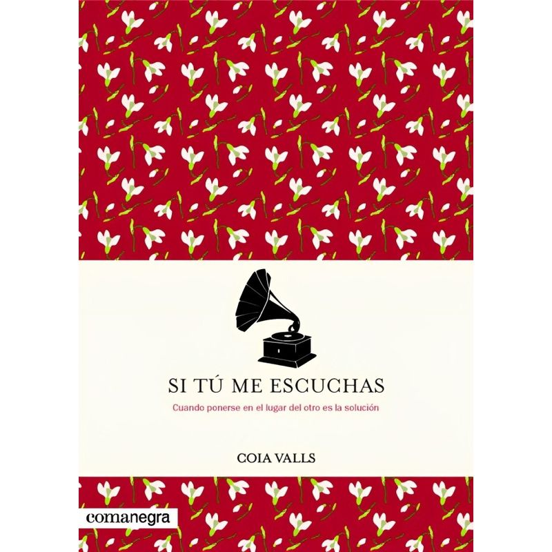 TOP10BOOKS - LIBRO SI TU ME ESCUCHAS / COIA VALLS / COMANEGRA