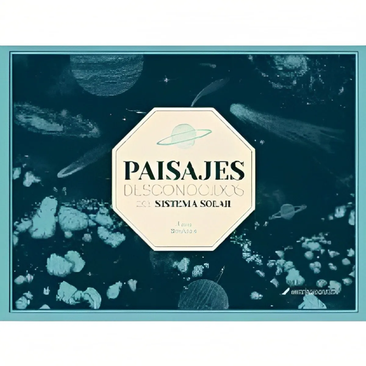 TOP10BOOKS - LIBRO Paisajes Desconocidos Del Sistema Solar