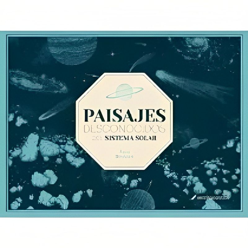 TOP10BOOKS - LIBRO PAISAJES DESCONOCIDOS DEL SISTEMA SOLAR / AINA BESTARD / ESCRITO CON TIZA