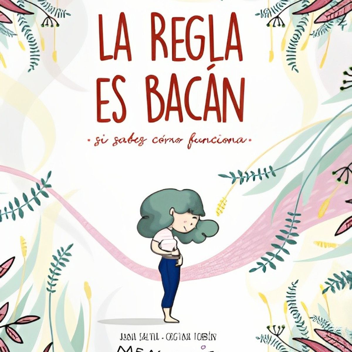 TOP10BOOKS - LIBRO La Regla Es Bacan - La Regla Es Bacan