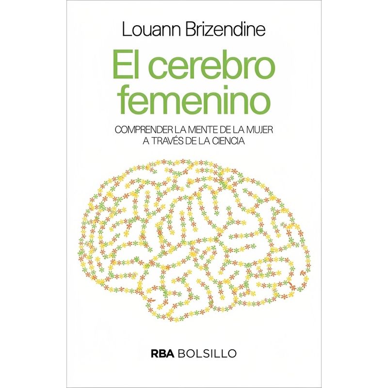 TOP10BOOKS - LIBRO EL CEREBRO FEMENINO / LOUANN BRIZENDINNE / RBA BOLSILLO