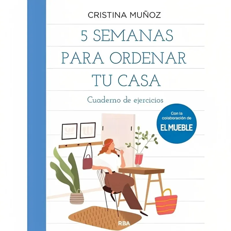 TOP10BOOKS - LIBRO 5 SEMANAS PARA ORDENAR TU CASA / CRISTINA MUÑOZ BOLAÑO / RBA