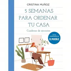 TOP10BOOKS - LIBRO 5 Semanas Para Ordenar Tu Casa - 5 Semanas Para Ordenar Tu Casa