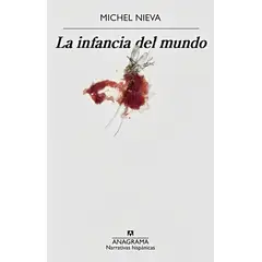 TOP10BOOKS - LIBRO La Infancia Del Mundo - La Infancia Del Mundo